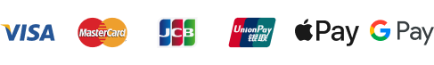 Visa, MasterCard, JCB, UnionPay, Apple Pay, Google Pay